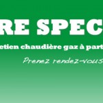OFFRE SPECIALE : Votre entretien chaudière gaz